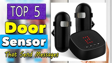 Best Door Sensor That Sends Text Message