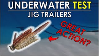 Best Jig Trailers | Underwater Bass Fishing Lure Test