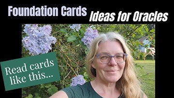 Foundation Card ⭐ Ideas for How to use Oracle Cards