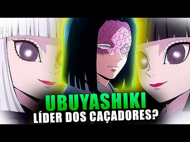 O LÍDER DOS CAÇADORES DE DEMÔNIOS! KAGAYA UBUYASHIKI - KIMETSU NO