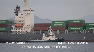MARY SCHULTE arrival at Piraeus Container Terminal