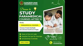 PARAMEDICAL COURESES AFTER 12 #paramedicalcollege #admissionsopen #mimssanjeevani
