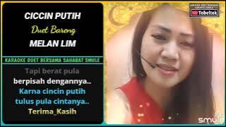 Cincin Putih Karaoke Duet Smule Bareng Melan Lim