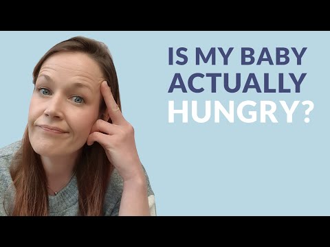 Is my baby actually hungry?