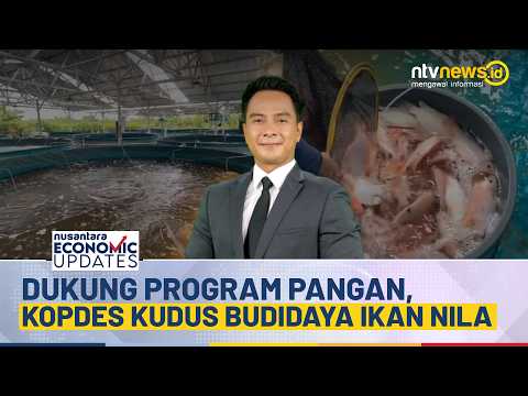 [LIVE] Dukung Ketahanan Pangan, Kopdes Merah Putih di Kudus Budidaya Ikan Nila | NEU