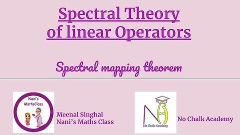 #13: Spectral mapping theorem