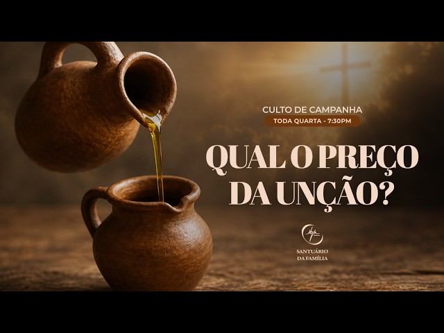 Qual O Preço Da Unção? - 7º Elo - Francille Archanjo