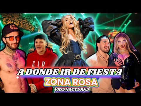 A donde ir de fiesta en ZONA ROSA Damian Cervantes
