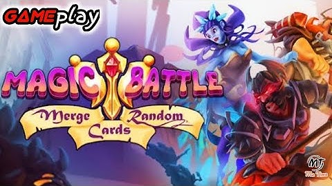 Magic Battle: Merge Random Cards (Official Launch) - Android Games Gameplay