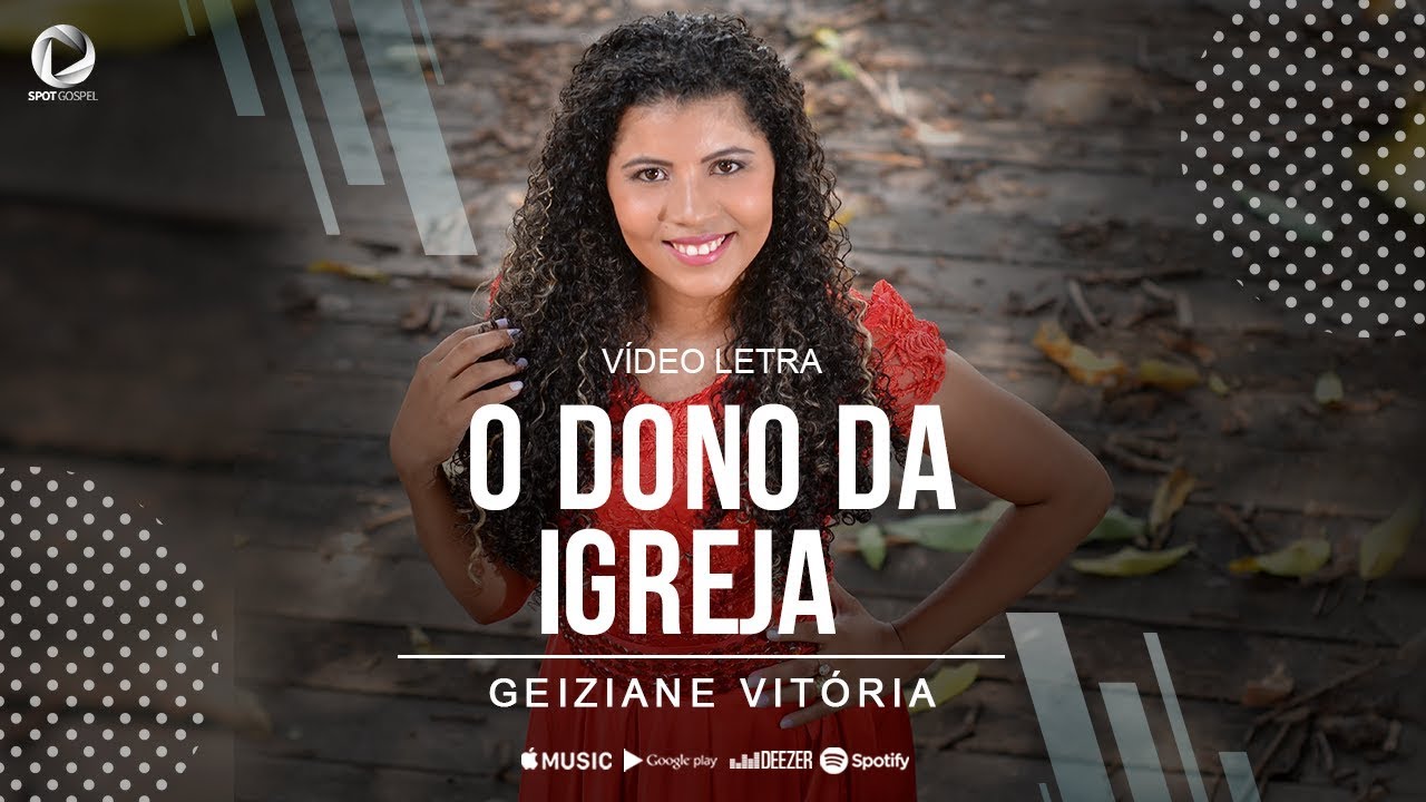 O DONO DA IGREJA - Geiziane Vitória  (Lyric Vídeo)