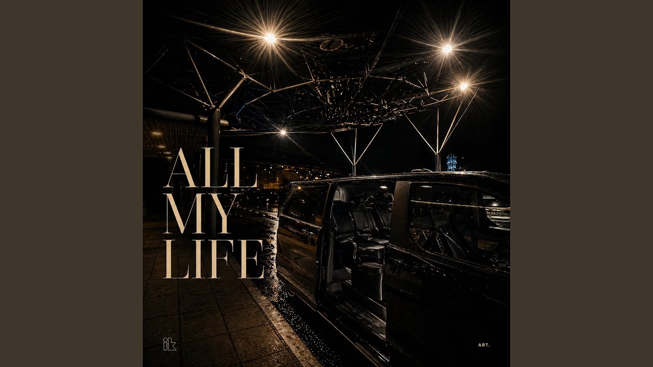 ALL MY LIFE