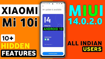 Mi 10i MIUI 14.0.2.0 Update Features | 54+ Hidden Features | Mi 10i New Update Android 12 #Mi10i