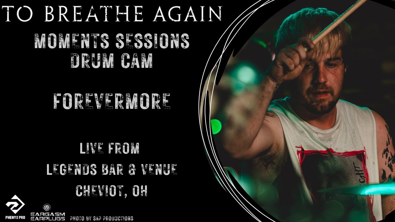 在 YouTube 上观看 TO BREATHE AGAIN - FOREVERMORE (DRUM CAM) LIVE AT LEGENDS 在 YouTube 上观看 TO BREATHE AGAIN - FOREVERMORE (DRUM CAM) LIVE AT LEGENDS