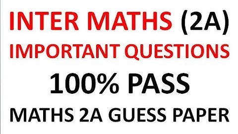INTERMEDAITE MATHEMATICS (IIA) 2A MOST IMPORTANT QUESTIONS || MATHS 2B GUESS PAPER || BWTS