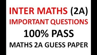 INTERMEDAITE MATHEMATICS (IIA) 2A MOST IMPORTANT QUESTIONS || MATHS 2B GUESS PAPER || BWTS