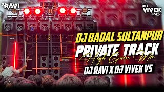 Dj Badal Sultanpur 🔊 || High Gain Mix ⚡ || Competition Beat 💥 || Dj Ravi X Dj Vivek Vs ☝️