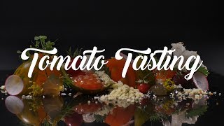 Tomato Tasting by The Chef's Garden