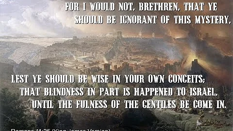 Romans 11:25 - What Is The Fulness of the Gentiles?  Is It Referring To A "Gentile Church Age?"