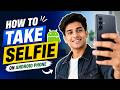 How To Take Selfie on Android Phone (2026)