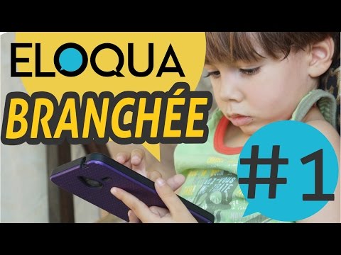 Eloqua Branchée #1