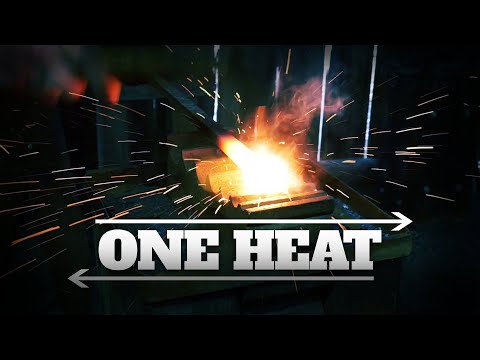 Forging in One Heat is LAME!