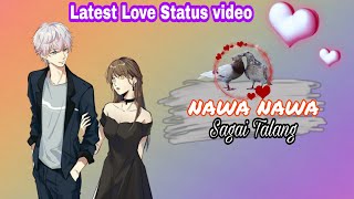 NAWA NAWA SAGAI TALANG 💝💖💝||NEW SANTALI ROMANTIC LOVE WHATSAPP STATUS VIDEO 💝💞💝 screenshot 3