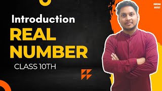 REAL NUMBER | INTRODUCTION | CHAPTER 1 | 2024-2025
