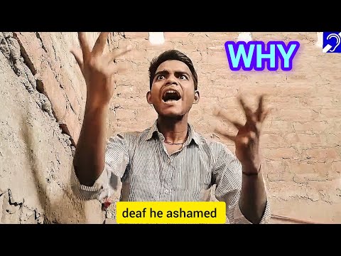 Why deaf he ashamed 😔 true story 😭🧏 #bigproblem #truestory #youtubevideo #deafindia #deafcommunity
