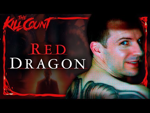 Red Dragon (2002) KILL COUNT