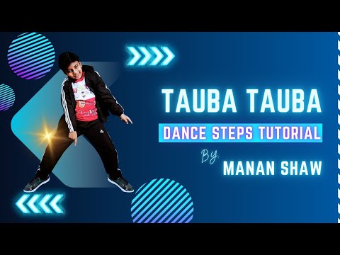 Tauba Tauba || Dance Steps Tutorial || Manan Shaw - YouTube