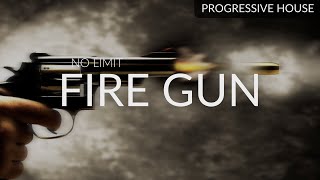 No Limit - Fire Gun