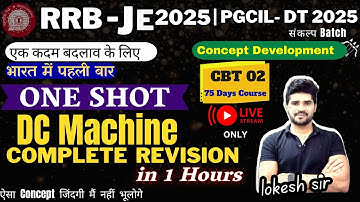 Electrical Machine | ONE SHOT | DC Machine Complete Revision | RRB JE / PGCIL DT |  Lokesh sir