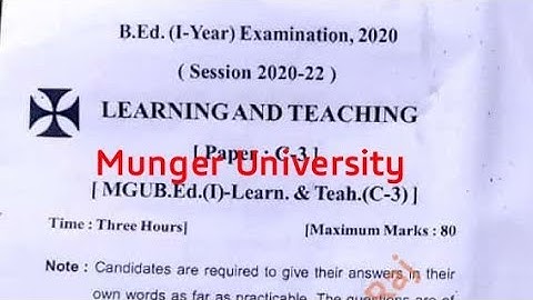 Munger University B.Ed.1st year Question 2021।।Course-3।।Learning and teaching।।2020-2022
