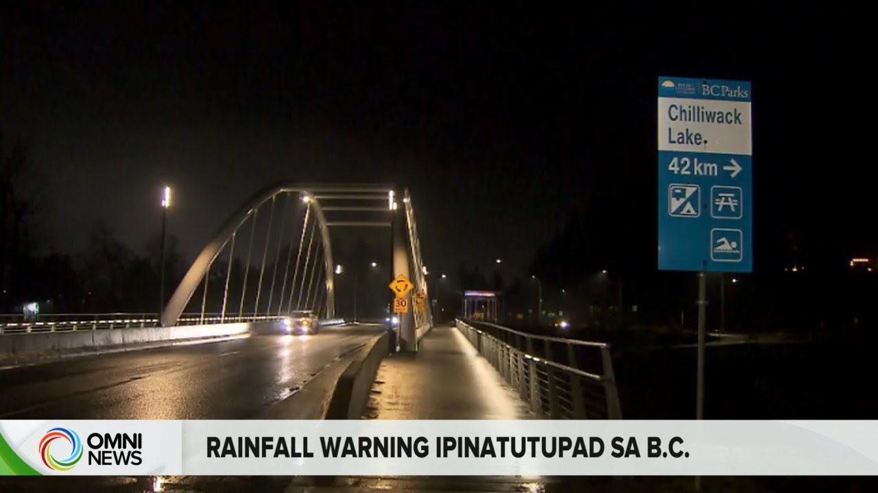Evacuation Alert, Rainfall Warning ipinatupad sa ilang bahagi ng B.C. | OMNI Filipino