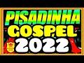 🔴Às Melhores Pisadinha gospel 2021💥[ÀS MELHORES E MAIS TOCADAS] pisadinha gospel 2022