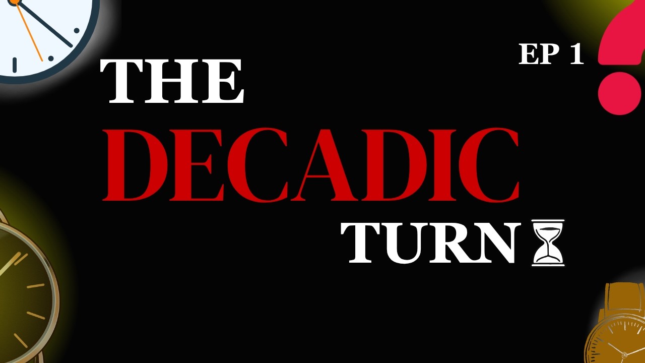 THE DECADIC TURN⌚|SHORT FILM📽️|EPISODE 1| - YouTube