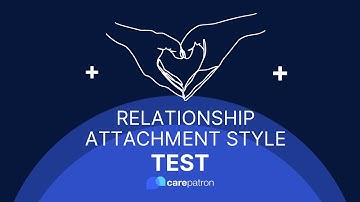 Relationship Attachment Style