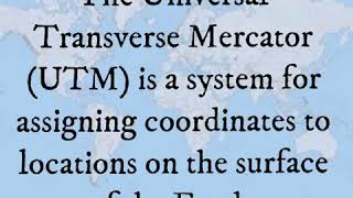 Utm.universal transverse mercator