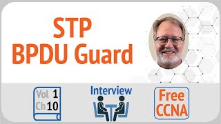 Interview Review: BPDU Guard: Options and Benefits