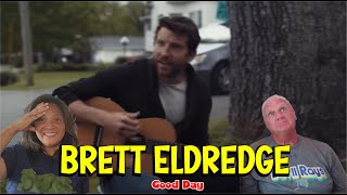 Music Reaction | First time Reaction Brett Eldredge - Good Day