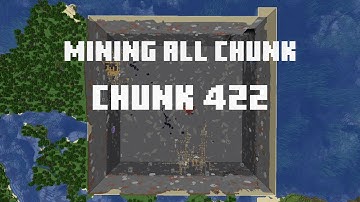 Mining all the chunks in Minecraft    (Chunk 422) in 1 Minute