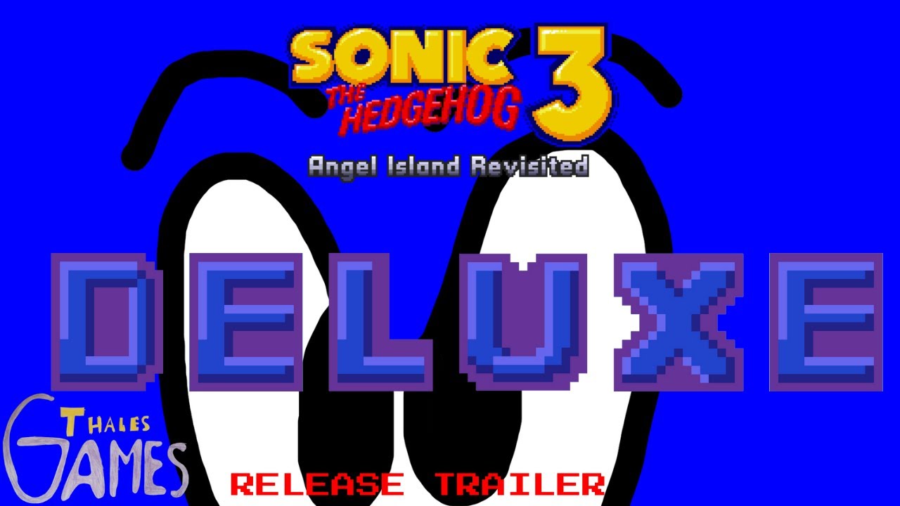 Sonic 3 A.I.R - Deluxe! Release Trailer!