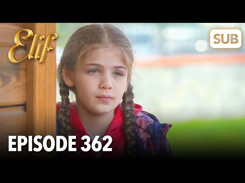 Elif Episode 362 | English Subtitle