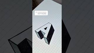 Huruf 3D (A) Keren Ilusi Nyata di Atas Kertas😯#3ddrawing #drawingtutorial #drawing #easy3d #mogafyp