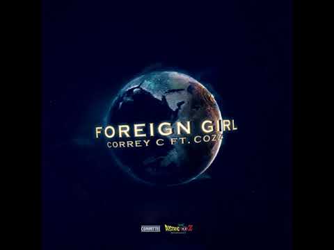 Foreign Girl feat Cozz