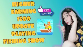 HIGHER EARNING $500 !! UPDATE PLAYING FISHING SHOW / REDEEM PAYPAL/ REDEEM GOOGLE  /LEGIT OR NOT screenshot 4