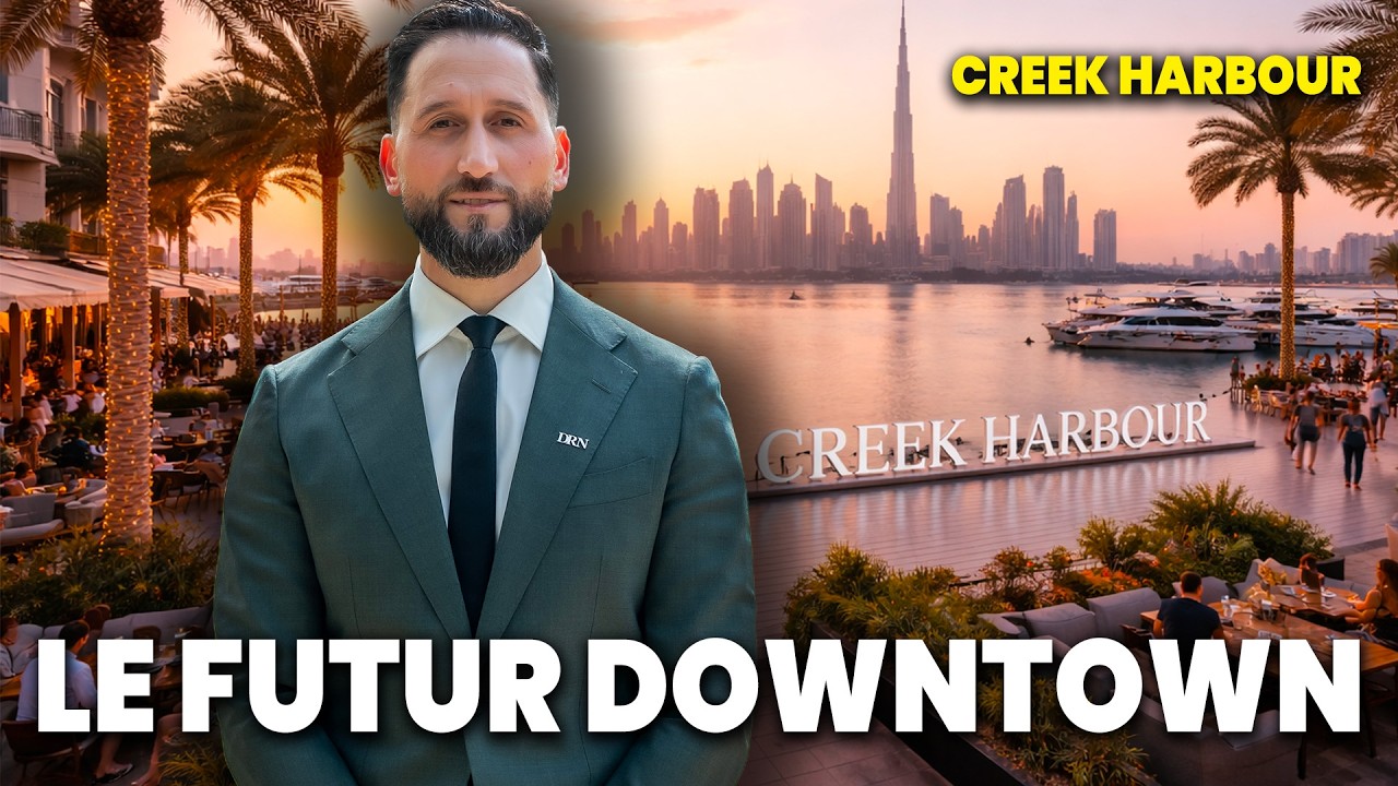 Dubai Creek Harbour : tout ce que vous devez savoir sur le futur Downtown de Dubaï
