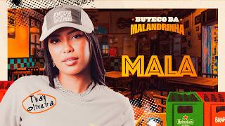 Mala - Thay Oliveira (Official vídeo)
