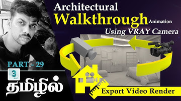 3ds Max Tutorial in Tamil - Architectural walkthrough animation using vray camera தமிழ்