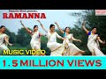 Ramanna/Manasi Naik/Jaanvee Prabhu /Sagarika Music